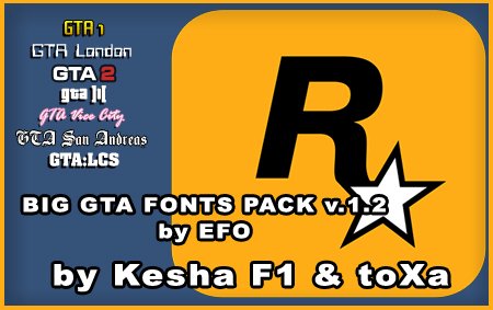 BIG GTA FONTS PACK by EFO